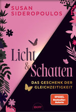 Lade das Bild in den Galerie-Viewer, *Licht & Schatten - das Geschenk der Gleichzeitigkeit